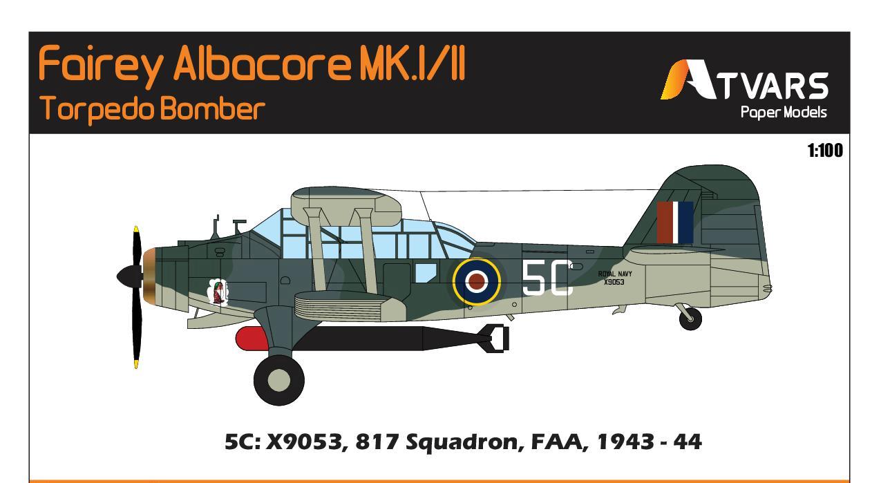 1/100 Fairey Albacore Mk.II, 5C X9053, 817 Squadron Paper Model -  EcardModels