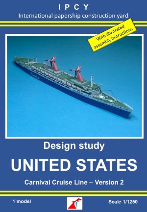 1/1250 US Passenger Ship UNITED STATES (Design study Carnival Cruise Line – Version 2), Paper Model