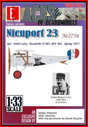 1/33 ACES Nieuport 23 - Andre Robert Levy Nr 2756 - Paper Model